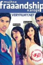 Watch Mujhse Fraaandship Karoge Movie2k