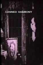 Watch Canned Harmony Movie2k