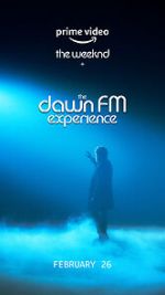 Watch The Weeknd x the Dawn FM Experience (Short 2022) Movie2k