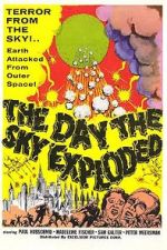 Watch The Day the Sky Exploded Movie2k