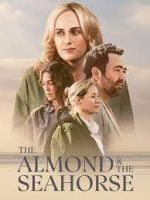 Watch The Almond and the Seahorse Movie2k