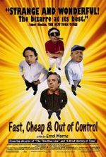 Watch Fast, Cheap & Out of Control Movie2k