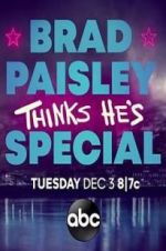 Watch Brad Paisley Thinks He\'s Special Movie2k