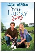 Watch You Lucky Dog Movie2k