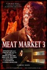 Watch Meat Market 3 Movie2k