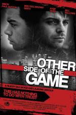 Watch Other Side of the Game Movie2k