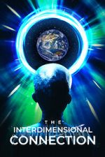 Watch The Interdimensional Connection Movie2k