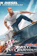 Watch Fast & Furious Supercharged Movie2k