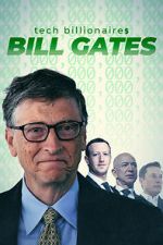 Watch Tech Billionaires: Bill Gates Movie2k