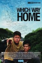 Watch Which Way Home Movie2k