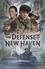 Watch The Defense of New Haven Movie2k