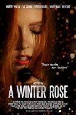Watch A Winter Rose Movie2k