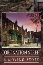 Watch Coronation Street - A Moving Story Movie2k