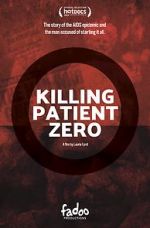 Watch Killing Patient Zero Movie2k