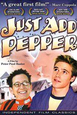 Watch Just Add Pepper Movie2k