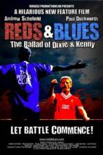 Watch Reds & Blues The Ballad of Dixie & Kenny Movie2k