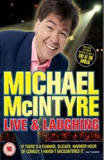 Watch Michael McIntyre: Live & Laughing Movie2k