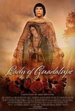 Watch Lady of Guadalupe Movie2k