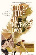 Watch Field Guide to November Days Movie2k