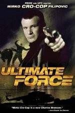 Watch Ultimate Force Movie2k