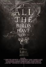 Watch All the Birds Have Flown South Movie2k