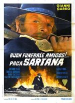 Watch Have a Good Funeral, My Friend... Sartana Will Pay Movie2k