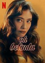 Watch Oh Belinda Movie2k