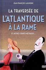 Watch La traverse de l'Atlantique  la rame Movie2k