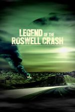 Watch Legend of the Roswell Crash Movie2k