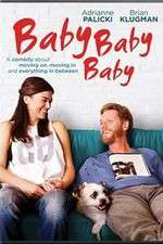 Watch Baby, Baby, Baby Movie2k