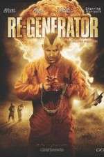 Watch Re-Generator Movie2k