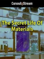 Watch The Secret Life of Materials Movie2k