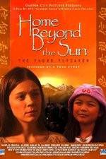 Watch Home Beyond the Sun Movie2k