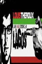 Watch Louis Theroux Law & Disorder in Lagos Movie2k