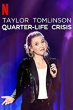 Watch Taylor Tomlinson: Quarter-Life Crisis Movie2k