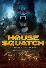 Watch House Squatch Movie2k