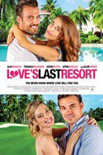 Watch Love\'s Last Resort Movie2k