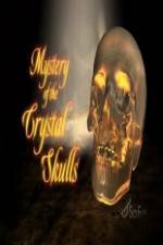 Watch Mystery of the Crystal Skulls Movie2k