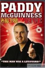 Watch Paddy Mcguiness: Plus You! Movie2k