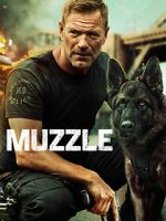 Watch Muzzle Movie2k