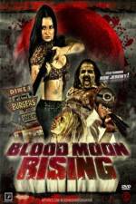 Watch Blood Moon Rising Movie2k