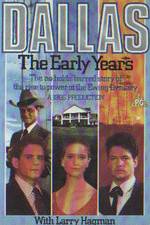 Watch Dallas: The Early Years Movie2k