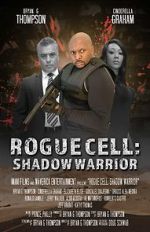 Watch Rogue Cell: Shadow Warrior Movie2k