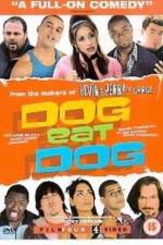 Watch Dog Eat Dog Movie2k