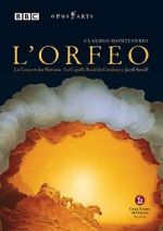 Watch L'orfeo: Favola in musica by Claudio Monteverdi Movie2k