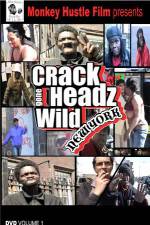 Watch Crackheads Gone Wild New York Movie2k