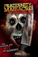 Watch Fraternity Massacre at Hell Island Movie2k