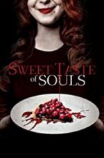 Watch Sweet Taste of Souls Movie2k