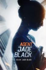 Watch Agent Jade Black Movie2k