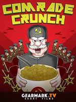 Watch Comrade Crunch Movie2k
